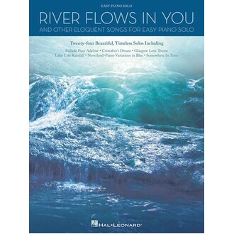 River Flows In You and Other Eloquent Songs Easy Piano Solo